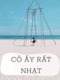 Cô Ấy Rất Nhạt