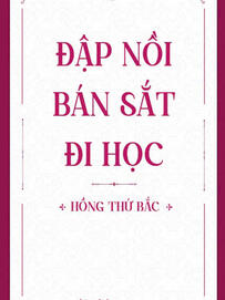 Đập Nồi Bán Sắt Đi Học