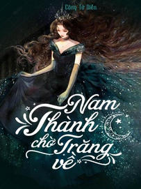 Nam Thành Chờ Trăng Về