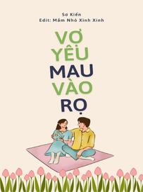 Vợ Yêu Mau Vào Rọ Đi